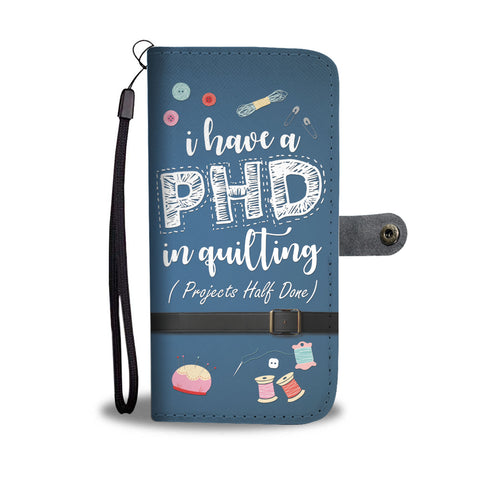 Quilting PhD Wallet Case