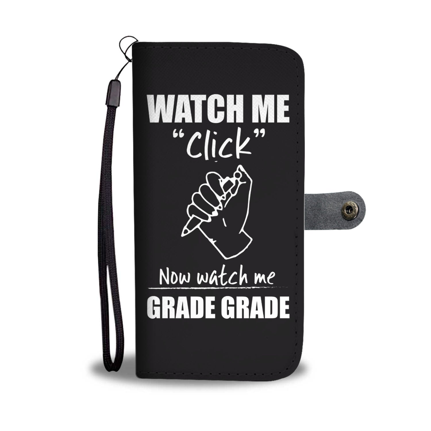 Teacher Watch Me Click Wallet Case
