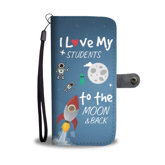 Teacher I Love My Students Wallet Case