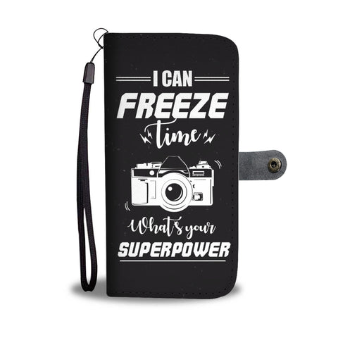 Photography I Can Freeze Time Wallet Case