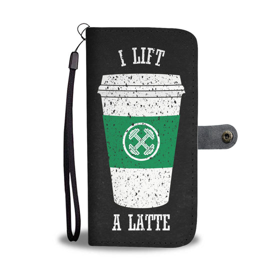 Crossfit I Lift a Latte Wallet Case