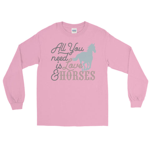 All You Need is Love & Horses Long Sleeve T-Shirt
